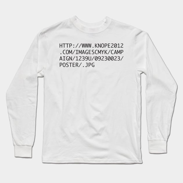 Official Knope 2012 Campaign T-Shirt Long Sleeve T-Shirt by Oswaldland